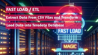 Fast Load Key to Efficient Teradata ETL Processes [upl. by Ibocaj]