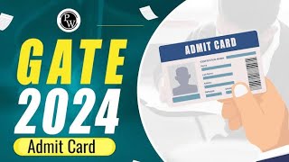 Gate 2024 Admit Card Today  Gate Admit Card 2024 [upl. by Deering]