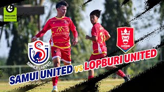 Samui United  Lopburi United  Thailand SemiPro League [upl. by Auhsohey]