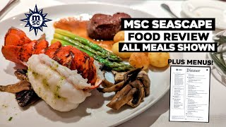 MSC Seascape Food Review  Main Dining Room All Meals Shown [upl. by Kareem]