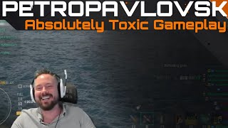 Petropavlovsk  Absolutely Toxic Gameplay [upl. by Gilroy]