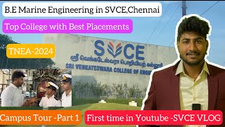 BE Marine Engineering in SVCECHENNAI1219TNEA amp IMUCETCampus VlogDineshprabhu [upl. by Oiramrej]