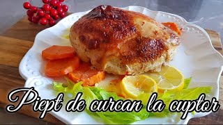 Piept de curcan la cuptor fraged si aromat [upl. by Hsizan]