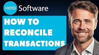 How To Reconcile Hundreds of Transactions In Seconds On Xero Full 2024 Guide [upl. by Hyacintha]