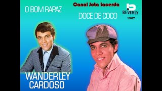 Wanderley Cardoso  Grandes Sucessos 1967 [upl. by Mot]