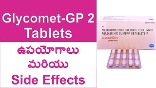 Glycomet GP 2 Tablets uses and Side Effects in Telugu  Metformin and Glimepiride Tablets IP [upl. by Annohsak]