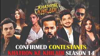 Khatron Ke Khiladi Season 14 Ke Confirmed Contestants [upl. by Zollie]