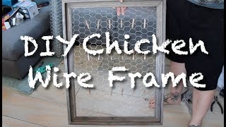 DIY Chicken Wire Frame [upl. by Nnaytsirk]