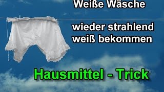 Vergilbte amp vergraute Wäsche wieder weiß bekommen – Weiße Kleidung wieder strahlend weiß  Lifehack [upl. by Noitsirhc]