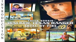 Walker Texas Ranger Trial by Fire  2005  Intro Remastered HD  CHUCK NORRIS [upl. by Travis536]