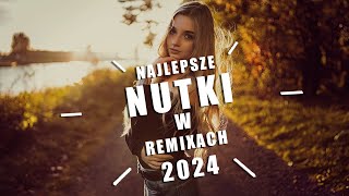 NAJLEPSZE NUTKI W REMIXACH VOL2 💥 NAJLEPSZA MUZYKA KLUBOWA 2024 ❌ MEGA SKŁADANKA DO AUTA 🔥 DJ Tunne [upl. by Ahsatan]