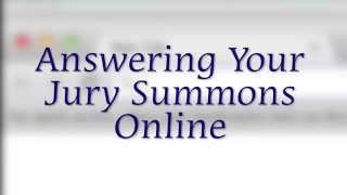 Chapter 2 Answering Your Jury Summons Online [upl. by Manvel]