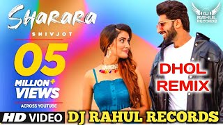 SHARARA Dhol Remix Shivjot Ft DJ Rahul Records Latest Punjabi Video Remix Song 2020 [upl. by Dinesh]