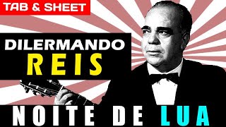 TABSheet Noite de Lua Moon Night by Dilermando Reis PDF  Guitar Pro  MIDI [upl. by Chamkis]