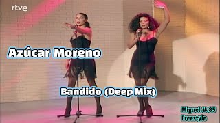 Azúcar Moreno quotBandido Deep Mix 1990 2K [upl. by Adella]