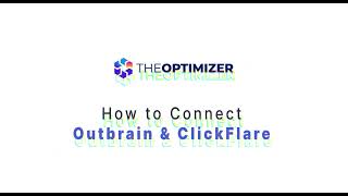 How to connect ClickFlare to Outbrain [upl. by Yemac]