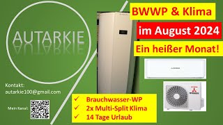 Auswertung August  Verbrauch BWWP  Klima im heißen August  Autarkie  Folge 362 [upl. by Daegal494]