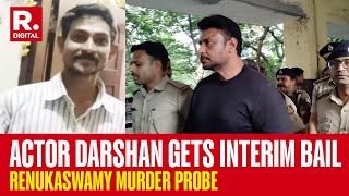 Actor Darshan Gets Interim Bail For Six Weeks On Medical Grounds  Renukaswamy Murder Probe [upl. by Innavoj346]