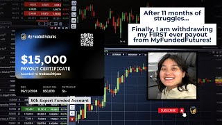 My Journey with MyFundedFutures After 11 Months of Struggles I Withdraw My First Payout from MFFU [upl. by Rebah]