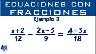 Como solucionar ecuaciones con números fraccionarios  Ejemplo 3 [upl. by Naud]