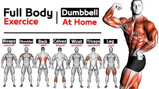 Full Body HOME Dumbbell WORKOUT squats chest triceps biceps  back shoulder wrist Calves [upl. by Aphrodite416]