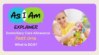 What is Domiciliary Care Allowance [upl. by Lozano983]