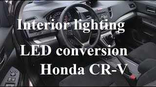 Interior light LED conversion  Honda CRV 20122018  how to replace bulb  cabin dome [upl. by Arlene32]