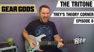 The Tritone  Treys Theory Corner Episode 8  Simple Music Theory  GEAR GODS [upl. by Amary]