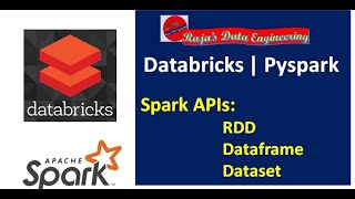 02 Databricks  PySpark RDD Dataframe and Dataset [upl. by Ititrefen918]