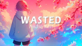 Wasted   Audio Edit   Huken X Murkish  Slowedverse Music  audioedit [upl. by Witherspoon831]