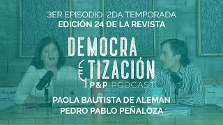 Democratización PampP T2 E3 ¿Qué está pasando en Latinoamérica [upl. by Valentina715]