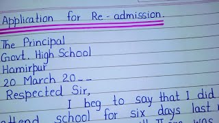 Write an Application to the Principal for Re  admission in English  Application for Re admission [upl. by Riamo]