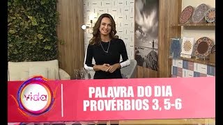 Palavra do dia Provérbios 3 56  Vida Melhor  07062018 [upl. by My697]