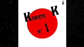 Pierre Louvet  Karaté K N° 1 1975 LP [upl. by Becki]