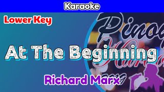 At The Beginning by Richard Marx Karaoke  Lower Key [upl. by Eimas]