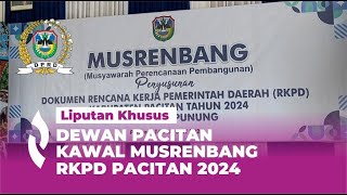 DPRD Pacitan Kawal Musrenbang RKPD 2024 Infrastruktur Jadi Idola Aspirasi Masyarakat Pacitan [upl. by Anazus]