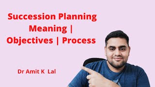 Succession Planning  Meaning  Process  Objectives [upl. by Voe]