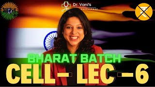 NEET 2025  Cell the Basic Unit of life  Day  6 Complete NCERT in detail with Questions VANI MAAM [upl. by Aciretahs]