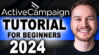 ActiveCampaign Tutorial for Beginners 2024 [upl. by Burrus]