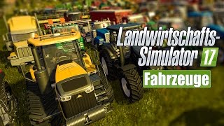 FARMING SIMULATOR 17 Alle Fahrzeuge Zug Maschinen Geräte Traktoren I FEATURE LS 17 [upl. by Nnyledam903]