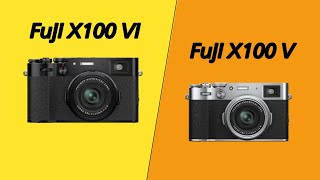 Fujifilm X100 VI Vs Fujifilm X100V  Leaks Confirmed [upl. by Parlin]