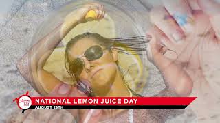 National Lemon Juice Day  August 29 [upl. by Ailes]