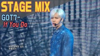 GOT7  If You Do Show Music Core Stage Mix [upl. by Sheedy]