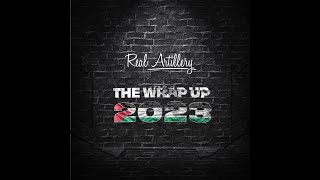 RA Real Artillery  THE WRAP UP 2023 Music Video [upl. by Bugbee189]