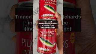 Tinned Sardines  Pilchards in Tomato Sauce Indonesian Recipe [upl. by Riesman]