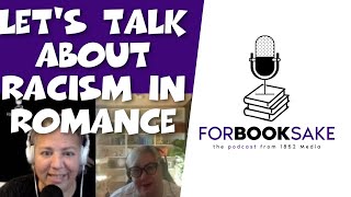 For Book Sake Episode 25 Lets talk about racism in romance [upl. by Gnad]