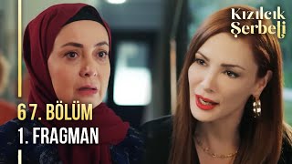 Kızılcık Şerbeti 67 Bölüm 1 Fragmanı  3 Sezon  Yeni Aleve Merhaba Deyin [upl. by Rakel]