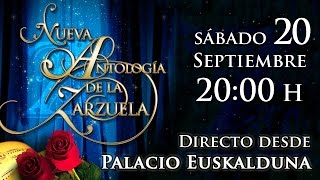 Nueva Antología de la Zarzuela  Palacio Euskalduna Bilbao  20 de Septiembre 2000 [upl. by Ramyaj888]