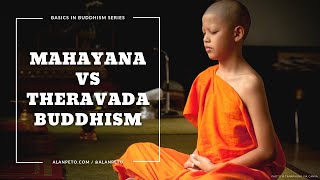 Mahayana vs Theravada Buddhism 2018 Version [upl. by Eldwun764]