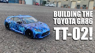 Building The Toyota GR86 Tamyia TT02 [upl. by Ettevets]